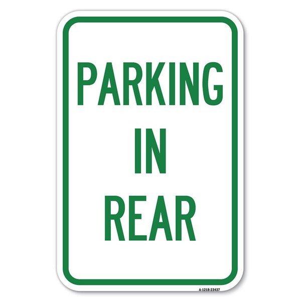 Parking in Rear Heavy-Gauge Aluminum Sign, 12" x 18", A-1218-23437
